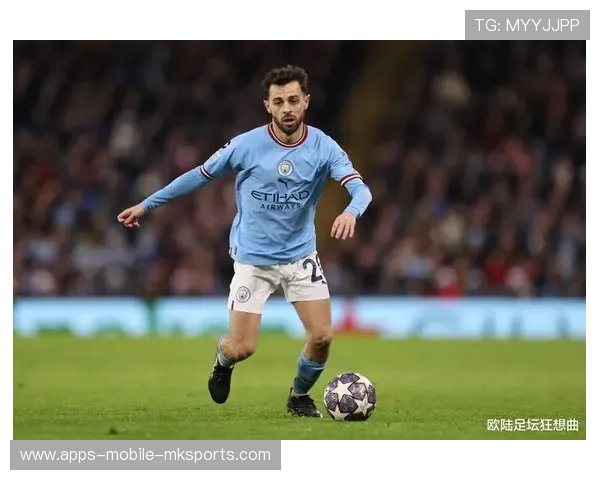 曼城利用短传推进快速取势,贝尔纳多视野开阔 曼城利用短传推进快速取势,贝尔纳多视野开阔